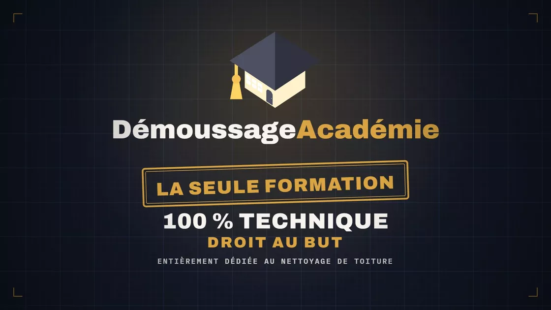 Démoussage Académie, la seule formation 100 % technique au nettoyage de toiture